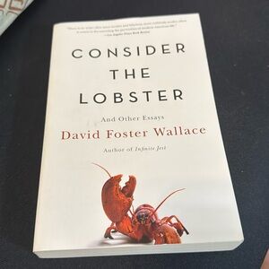 Book: Consider the lobster by David Foster Wallace